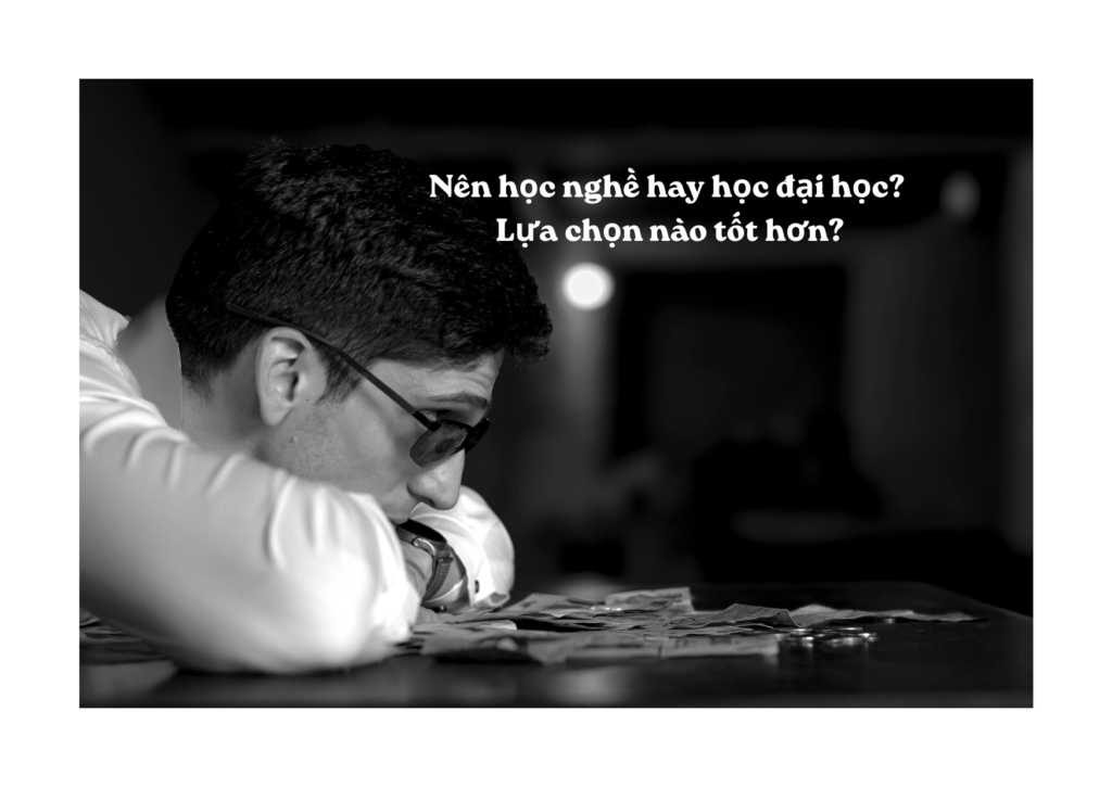 Lên học nghề hay học đại học?