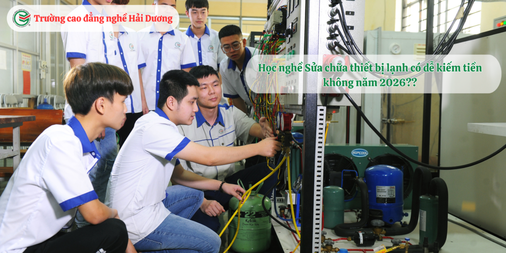 Học nghề sửa chữa thiết bị lạnh năm 2026